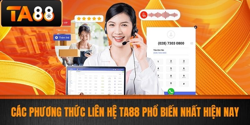 Liên Hệ TA88 - Những Phương Thức Liên Hệ Nhà Cái TA88 Nhanh Và Hiệu Quả 1 Các Phương Thức Liên Hệ TA88 Phổ Biến Nhất Hiện Nay