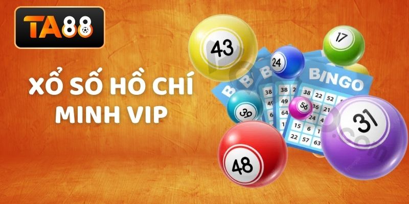 Xổ số Hồ Chí Minh Vip